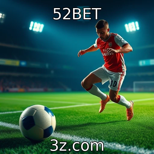 52BET Análise das Apostas Esportivas: Descubra Como Maximizar Seus Ganhos